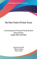 The Pater Noster of Saint Teresa