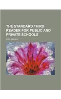 The Standard Third Reader for Public and Private Schools