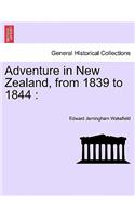 Adventure in New Zealand, from 1839 to 1844