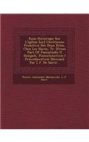 Essai Historique Sur L'Egllise [Sic] Chretienne Primitive Des Deux Rites, Chez Les Slaves, Tr. [From Part of Pami Tniki O Dziejach, Pismiennictwie I Prawodawstwie S Owian] Par L.F. de Sauve...