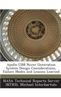 Apollo CSM Power Generation System Design Considerations, Failure Modes and Lessons Learned