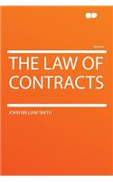 The Law of Contracts: (English)