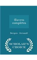 Oeuvres Complètes - Scholar's Choice Edition