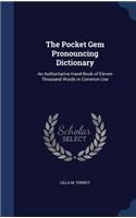 Pocket Gem Pronouncing Dictionary