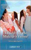 Daddy for the Midwife's Twins?