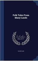 Folk Tales From Many Lands