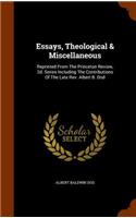 Essays, Theological & Miscellaneous