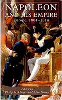 Napoleon and His Empire