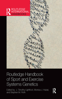 Routledge Handbook of Sport and Exercise Systems Genetics