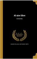 aire libre: Entremés