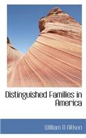 DISTINGUISHED FAMILIES IN AMERICA, DESCE