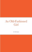 Old-Fashioned Girl