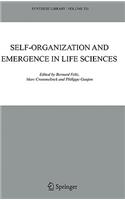 Self-Organization and Emergence in Life Sciences