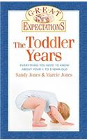 The Toddler Years