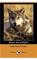 Baree, Son of Kazan (Dodo Press)