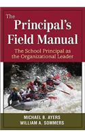 Principal&#8242;s Field Manual