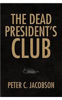 Dead President's Club