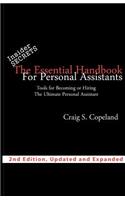 The Essential Handbook For Personal Assistants: Tools For Becoming Or Hiring The Ultimate Personal Assistant