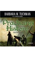 Practicing History