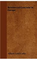 Reinforced Concrete in Europe