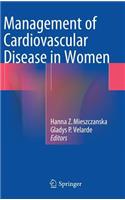 Management of Cardiovascular Disease in Women