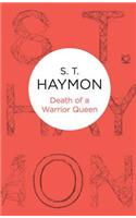 Death of a Warrior Queen