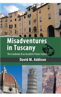 Misadventures in Tuscany