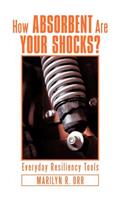 How Absorbent Are Your Shocks?