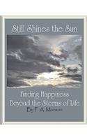 Still Shines the Sun