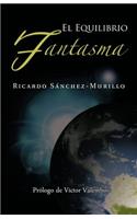 El Equilibrio Fantasma