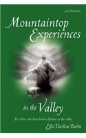 Mountaintop Experiences in the Valley, 2nd Edition