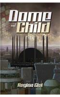 Dome Child: (English)