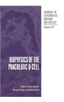 Biophysics of the Pancreatic β-Cell