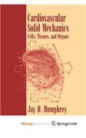 Cardiovascular Solid Mechanics