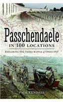 Passchendaele in 100 Locations: Exploring the Third Battle of Ypres 1917