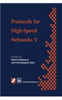 Protocols for High-Speed Networks V: TC6 WG6.1/6.4 Fifth International Workshop on Protocols for High-Speed Networks (PfHSN ’96) 28–30 October 1996, Sophia Antipolis, France(IFIP Advances in Information and Communication Technology)