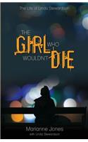 Girl Who Wouldn't Die
