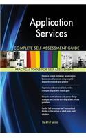 Application Services Complete Self-Assessment Guide