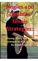 Singles and Doubles Tennis Strategies