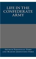 Life in the Confederate Army
