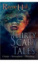 Thirty Scary Tales