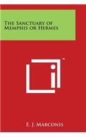 Sanctuary of Memphis or Hermes