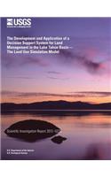 Development and Application of a Decision Support System for Land Management in the Lake Tahoe Basin? The Land Use Simulation Model