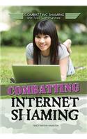 Combatting Internet Shaming: (Combatting Shaming and Toxic Communities)
