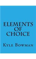 Elements of Choice
