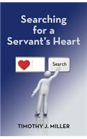 Searching for a Servant's Heart