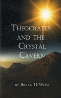 Theocrates and the Crystal Cavern