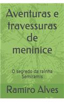 Aventuras e travessuras de meninice