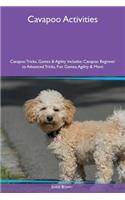 Cavapoo Activities Cavapoo Tricks, Games & Agility Includes: Cavapoo Beginner to Advanced Tricks, Fun Games, Agility & More