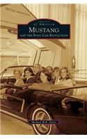 Mustang and the Pony Car Revolution